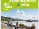 Fietsgids - Le tour de Seine-Maritime à vélo - Ed. Ouest-france