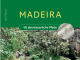 Wandelgids Madeira Wilde Wege - Rother Bergverlag