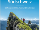 Wandelgids Südschweiz Gratwandern im Südschweiz - Rother