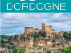 Wandelgids Dordogne Les 30 plus beaux sentiers à pied - Chamina