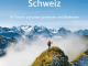 Gratwandern Schweiz - 64 Touren zw Genfer & Bodensee - Rother