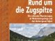Wandelgids Die schönsten Wanderungen rondom de Zugspitze