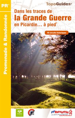 Wandelgids RE15 Picardie dans les traces de la Grande Guerre