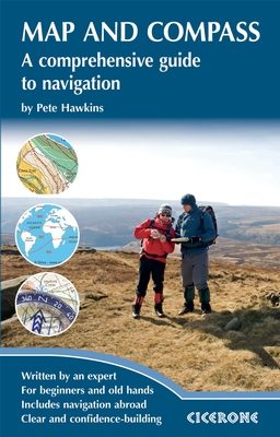 Map & compass - A comprehensive guide to navigation - Cicerone