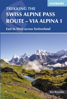 Wandelgids - Alpine Pass Route across Switzerland - Cicerone