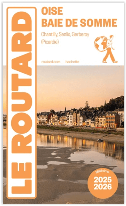 Reisgids Baie de Somme & Oise 2025-2026 - Le Routard