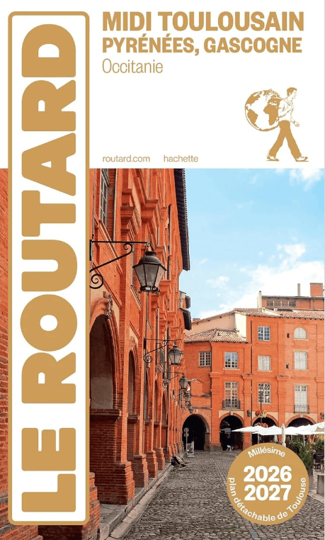 Guide Midi Toulousain, Pyrénées, Gascogne 2026-27 - Le Routard