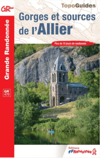 Wandelgids 470 Au coeur des gorges de l'Allier à pied - FFR