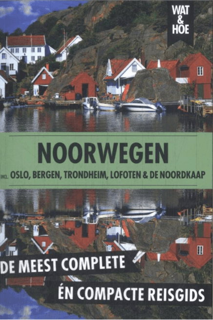 Reisgids Wat & Hoe Noorwegen - Kosmos Uitgeverij
