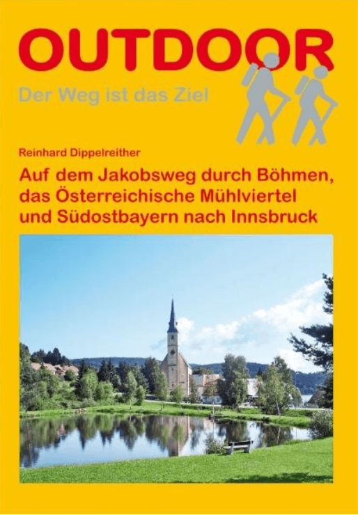 Auf dem Jakobsweg durch Böhmen nach Innsbruck - Conrad Stein