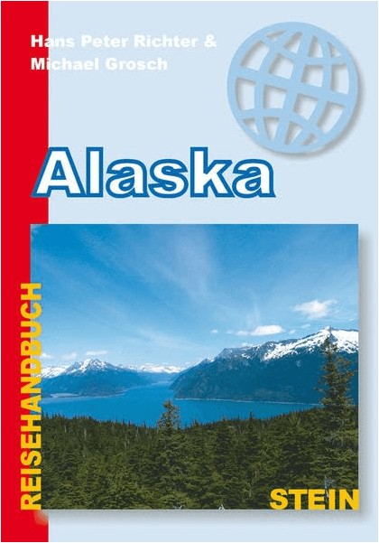 Reisgids Alaska Reisehandbuch Stein - Conrad Stein