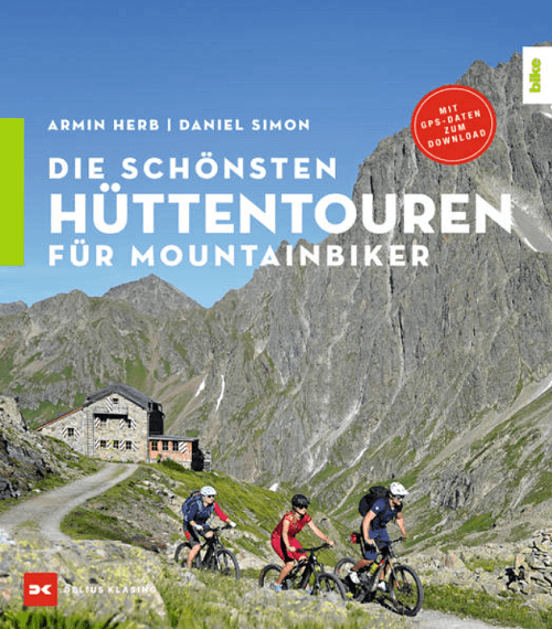 Die schönsten Hüttentouren für Mountainbiker - Delius