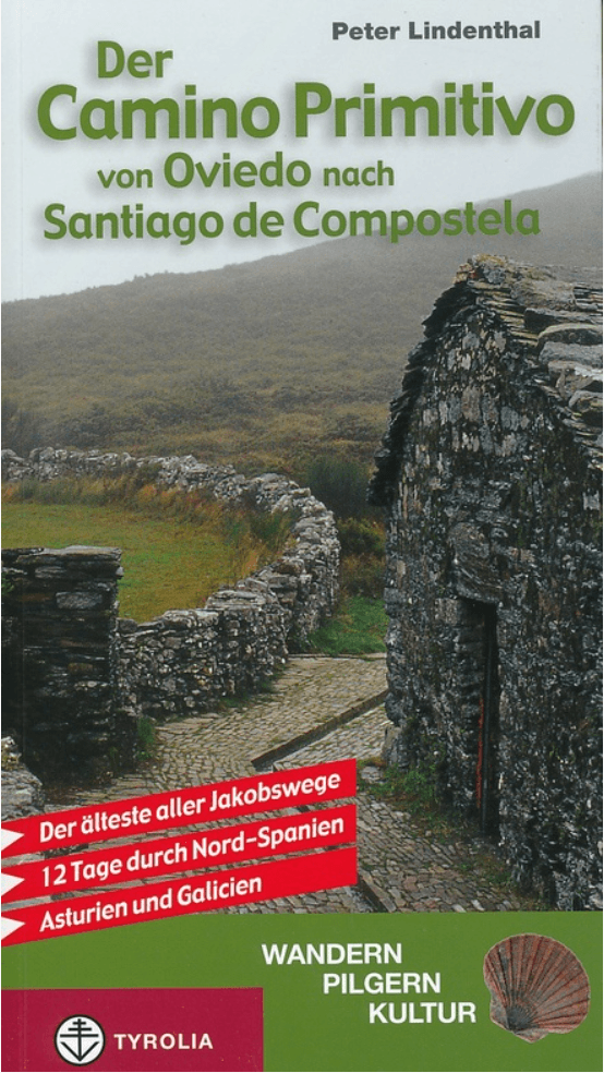 Wandelgids Pelgrimgids Der Camino Primitivo - Tyrola Verlag