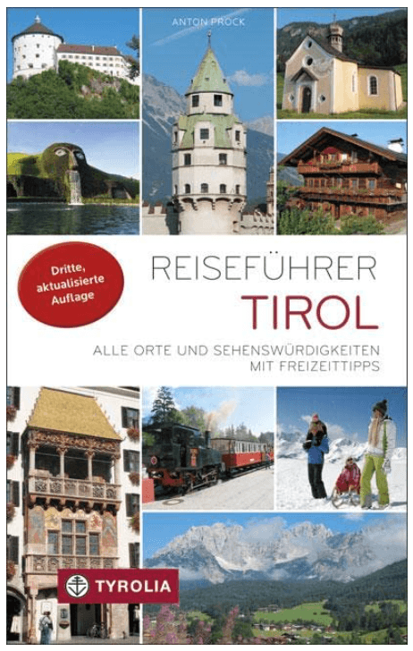 Reiseführer Tirol - Tyrolia Verlag