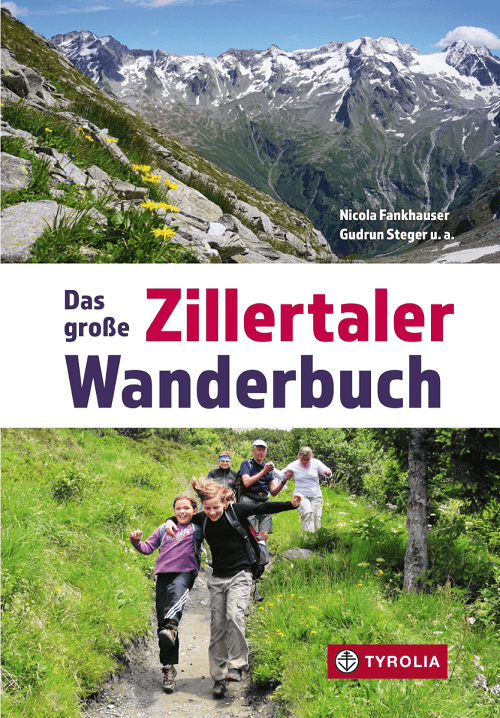 Wandelgids Das große Zillertaler Wanderbuch - Tyrola Verlag