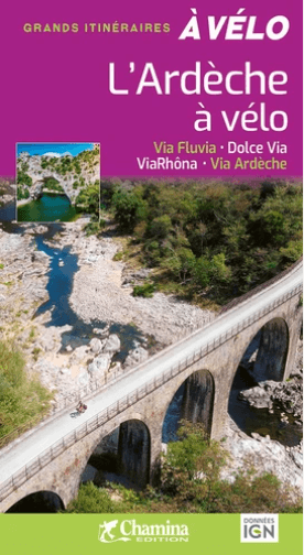 Fietsgids Ardèche à vélo - Chamina Editions